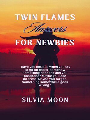 cover image of Answers to Questions Twin Flame Newbies Ask